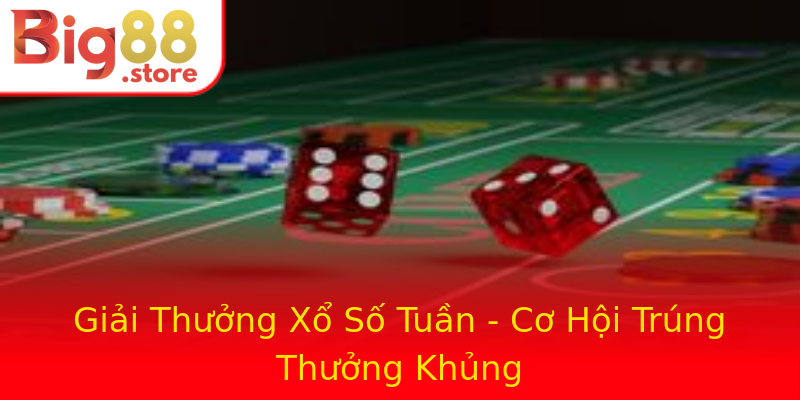 Giải Thưởng Xổ Số Tuần - Cơ Hội Trúng Thưởng Khủng Giải Thưởng Xổ Số Tuần - Cơ Hội Trúng Thưởng Khủng
