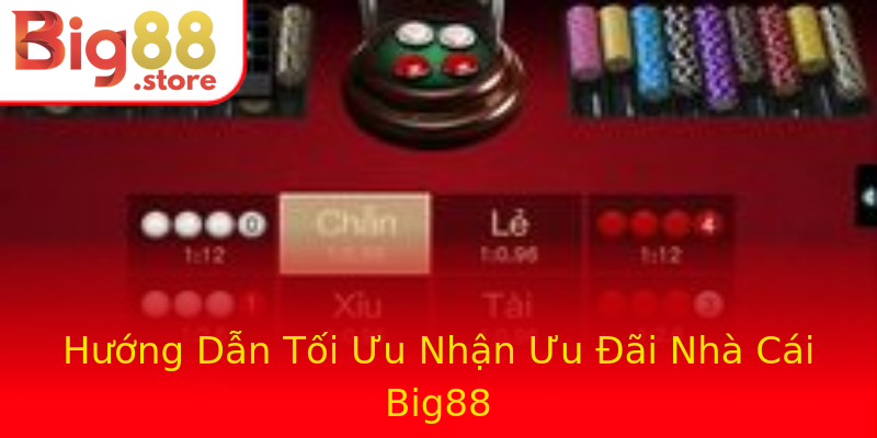 Hướng Dẫn Tối Ưu Nhận Ưu Đãi Nhà Cái Big88 Hướng Dẫn Tối Ưu Nhận Ưu Đãi Nhà Cái Big88