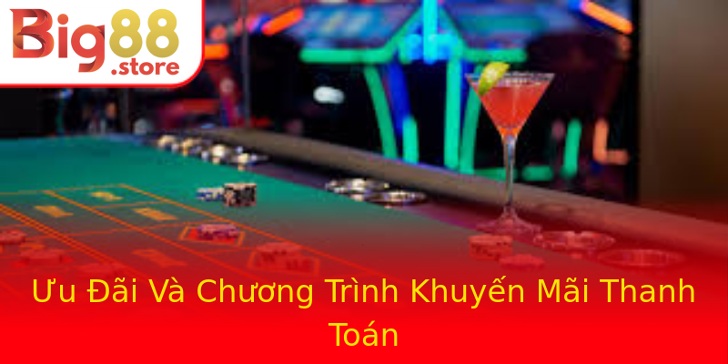 Ưu Đãi Và Chương Trình Khuyến Mãi Thanh Toán Ưu Đãi Và Chương Trình Khuyến Mãi Thanh Toán